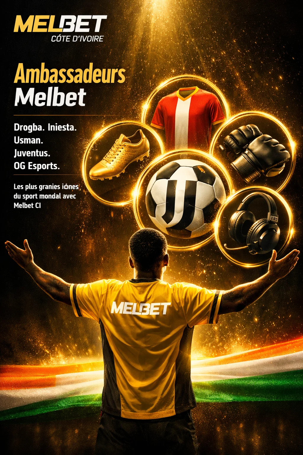 Ambassadeurs melbet côte d'ivoire